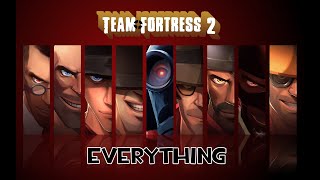 Team Fortress 2 - Everything (GMV) (Remake)