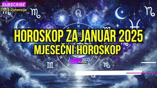 Mjesečni horoskop za januar 2025  godine