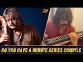 Do You Have A Minute Series Compile | DYHAMS Weekly | DYHAMS Compile | RajheshVaidhya