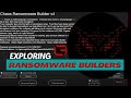 Exploring Ransomware Builders