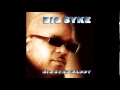 Big Syke - Enjoyin Life - Big Syke Daddy