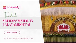 SRI MASS MAHAL in PALAYAMKOTTAI , TIRUNELVELI | Perfect Party Hall with 150+ Capacity