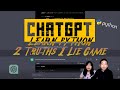 Learn Python with ChatGPT | 2 Truths 1 Lie Game