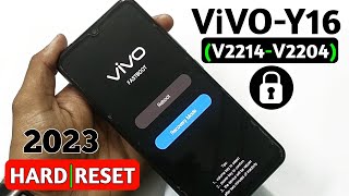 Vivo Y16 (V2214-V2204) Hard reset forgot screen lock 2023.