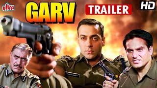 Garv Trailer | Salman Khan, Shilpa Shetty, Arbaaz Khan, Amrish Puri | Hindi Action Movie