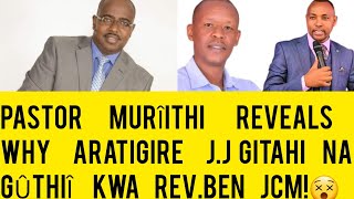 PASTOR MURIITHI NOW REVEALS GÎTÛMI GÎA GÛTIGA PASTOR J.J NA GUTHIÎ KÛRÎ REV. BEN JCM😱