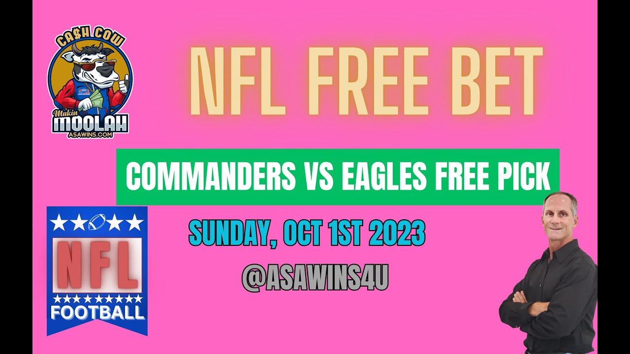 Commanders Vs Eagles | FREE Bets | ASAwins | Football Prediction | NFL ...