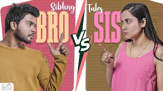 Bro vs Sis || Sibling Tales || Prem Ranjith || Kanchan Bamne || Infinitum Media