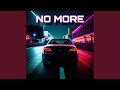 No More