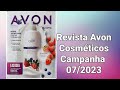 Revista Avon Cosméticos Campanha 07/2023.