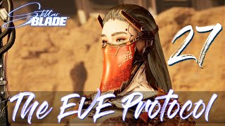[27] The EVE Protocol (Let’s Play Stellar Blade w/ GaLm)