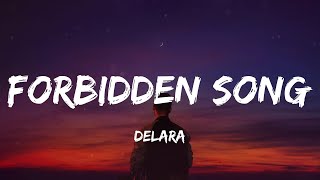 Delara - Forbidden Song (Lyrics)