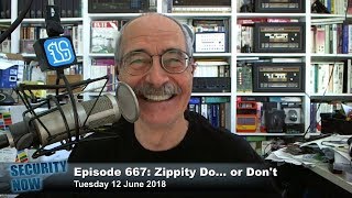 Security Now 667: Zippity Do... or Don't