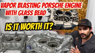 Porsche Engine Vapor Blasted with Glass Bead. Are the results worth it?