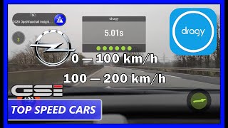 Opel Insignia GSI Dragy acceleration 0-100/100-200 km/h - data review