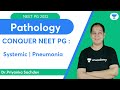 Conquer NEET PG 2022: Systemic | Pneumonia | Pathology | Let's crack NEET PG | Dr.Priyanka Sachdev