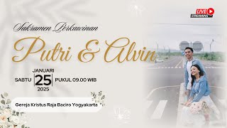 LIVE : Sakramen Perkawinan Putri \u0026 Alvin | Sabtu, 25 Januari 2025 | Gereja Kristus Raja Baciro