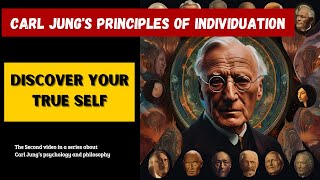 Carl Jung's Individuation Principles: Discover Your TRUE SELF