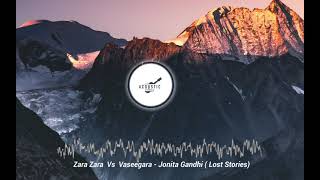 Zara Zara  Vs  Vaseegara - Jonita Gandhi ( Lost Stories)