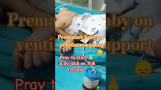 Premature baby on ventilator support | #funkesaathextra