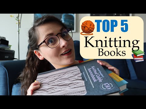 My Top 5 Knitting Books! PLUS a BONUS Book Review at the End!