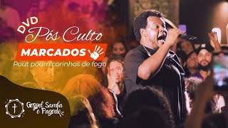 Marcados Pagode Gospel | Pout-Pourri de Corinhos de Fogo [Gospel Samba e Pagode]