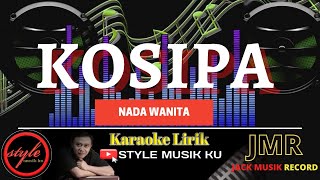 Kosipa Yayan Jatnika karaoke lirik ll koplo bajido...