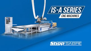 Introducing the ShopSabre IS-A Series CNC Router