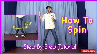 How to spin | Step By Step Tutorial in hindi | Tushar Jain Dance