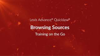 Browsing Sources – Lexis Advance Quicklaw