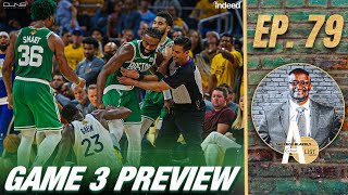 Can Celtics the Protect the Parquet in Game 3? | A List Podcast
