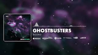 Bozko - Ghostbusters