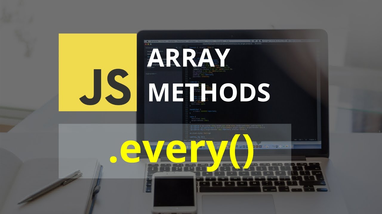 Every Array Method | Javascript Tutorial - YouTube