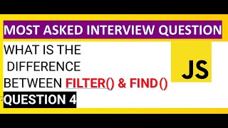 What is the Difference between Filter and Find || JavaScript Coding Interview Preparation