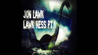 Jon Lawk: Lawk Ness Pt. 1 (Prod. By Caliber Beats)
