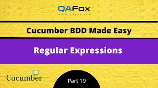 Regular Expressions (Cucumber BDD - Part 19)