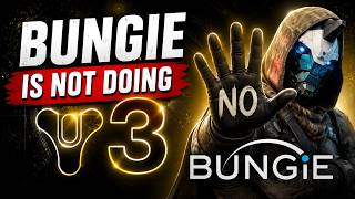 Bungie Isn't Currently Doing Destiny 3???