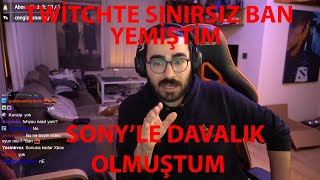 Videoyun-Sony ile Davalık Olmasını ve Sınırsız Ban Yemesini Anlatıyor