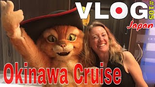 JAPAN \\\\ OKINAWA CRUISE \u0026 PEACE MEMORIAL PARK // VLOG#105日本  沖縄本島  沖縄島