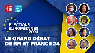 🇪🇺 EUROPÉENNES 2024 : Revivez le Grand Débat de FRANCE 24 et RFI