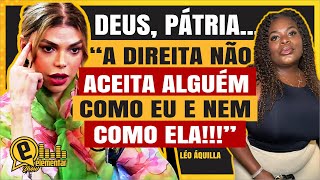 EU E JOJO TODYNHO NUNCA SEREMOS MULHERES DE DIREITA!!! | LÉO ÁQUILLA #cortes #podcastbrasil #podcast