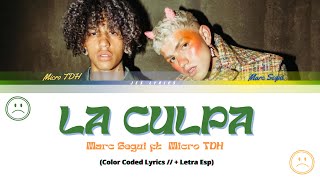 Marc Seguí ft Micro TDH - La Culpa (Color Coded Lyrics // + Letra Esp)