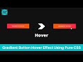 Animated Gradient Button On Hover using HTML and CSS || Naren Technical