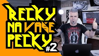 Recky na vaše pecky #2 - Reakce a recenze na vaše nahrávky