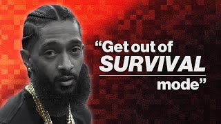 Nipsey Hussle -  How to Grow Your Mindset and Achieve Your Dreams