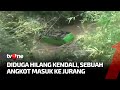 Waduh, Diduga Hilang Kendali Angkot Nyemplung Ke Jurang Sedalam 20 Meter | Kabar Petang Pilihan