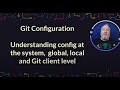 Git Tutorial #35: How to Use Git Config to Set Up Your Environment | Learn Git