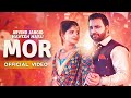 MOR (Official Song) | Arvind Jangir  | Naveen Naru | HARYANVI SONG 2019 | SPEED HARYANVI