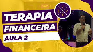 Terapia Financeira - Aula 2 (nas igrejas) | MESTRE DAS FINANÇAS