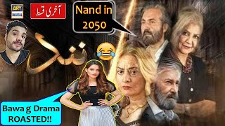 Nand Episode Na_End - 24th December 2020 - ARY Digital Drama ROASTED!